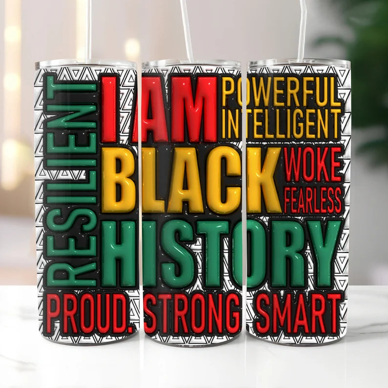 I am black history tumbler